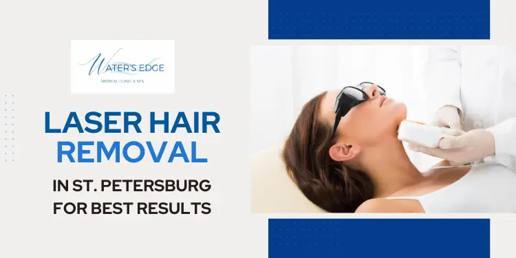Top Laser Hair Removal in St Petersburg for Best Results
