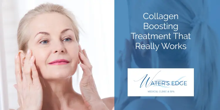 Collagen Boosting Treatment That Really Works Waters Edge Medical Clinic Collagen Boosting Treatment That Really Works