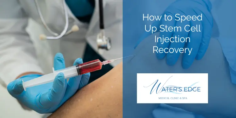 How to Speed Up Stem Cell Injection Recovery Waters Edge Medical Clinic How to Speed Up Stem Cell Injection Recovery