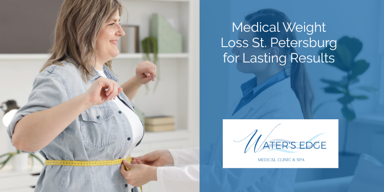Medical Weight Loss St Petersburg for Lasting Results Waters Edge Medical Clinic Medical Weight Loss St Petersburg for Lasting Results