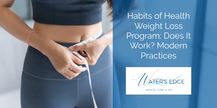 Habits of Health Weight Loss Waters Edge Medical Clinic Habits of Health Weight Loss